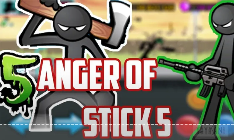 anger of stick 5 mod